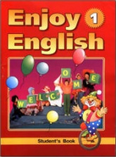 Enjoy English - 1. Учебник английского языка для начальной школы - Биболетова М.З., Добрынина Н.В., Ленская Н.А.  - Скачать презентации бесплатно | Читать или скачать учебники для школы онлайн бесплатно ☑ Школьные учебники school-textbook.com
