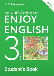 Enjoy English. 3 класс - Биболетова М.З., Денисенко О.А., Трубанева Н.Н.  - Скачать презентации бесплатно | Читать или скачать учебники для школы онлайн бесплатно ☑ Школьные учебники school-textbook.com