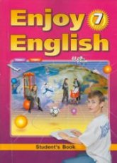 Enjoy English. 7 класс - Биболетова М.З., Трубанева Н.Н. - Скачать презентации бесплатно | Читать или скачать учебники для школы онлайн бесплатно ☑ Школьные учебники school-textbook.com