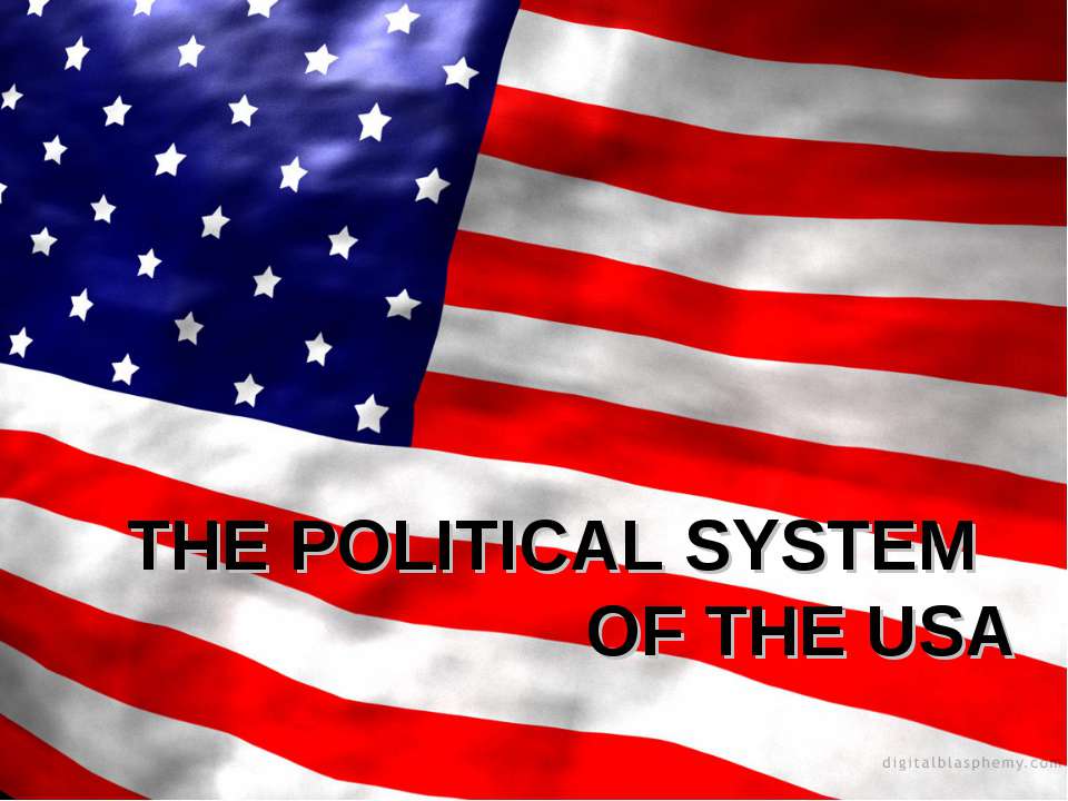 The political system of the USA  - Скачать презентации бесплатно | Читать или скачать учебники для школы онлайн бесплатно ☑ Школьные учебники school-textbook.com