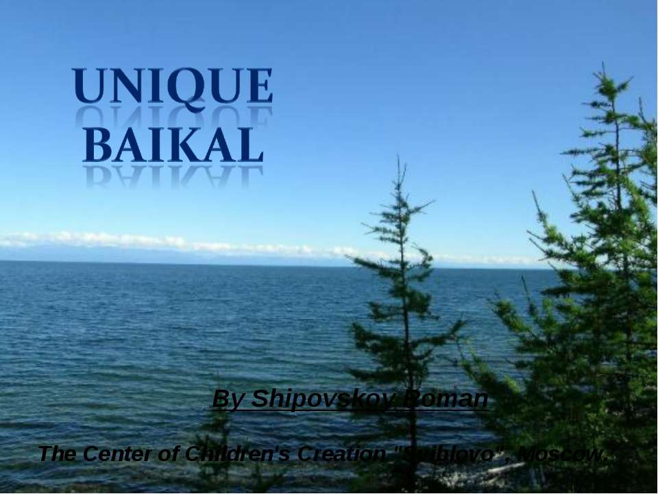 Unique Baikal - Скачать презентации бесплатно ☑ Презентации по предметам на gdz-books.ru