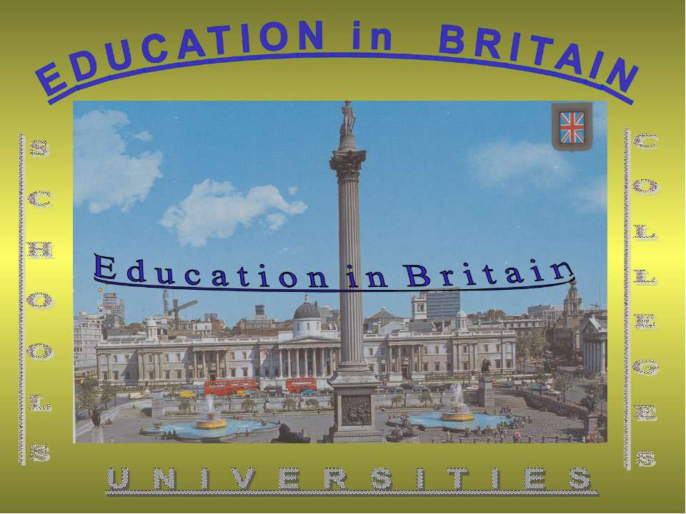 Education in Britain  - Скачать презентации бесплатно | Читать или скачать учебники для школы онлайн бесплатно ☑ Школьные учебники school-textbook.com