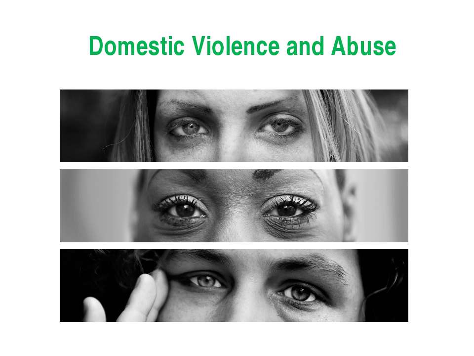 Domestic Violence and Abuse - Скачать презентации бесплатно ☑ Презентации по предметам на gdz-books.ru