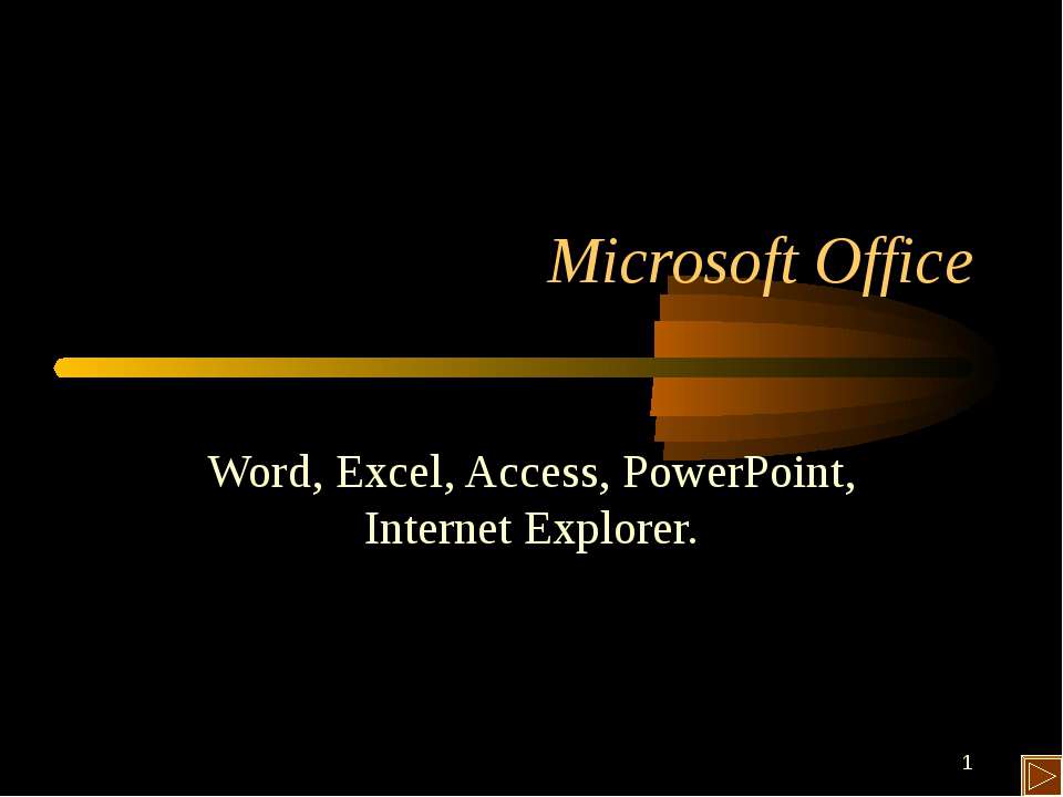 Microsoft Office Word, Excel, Access, PowerPoint, Internet Explorer  - Скачать презентации бесплатно | Читать или скачать учебники для школы онлайн бесплатно ☑ Школьные учебники school-textbook.com