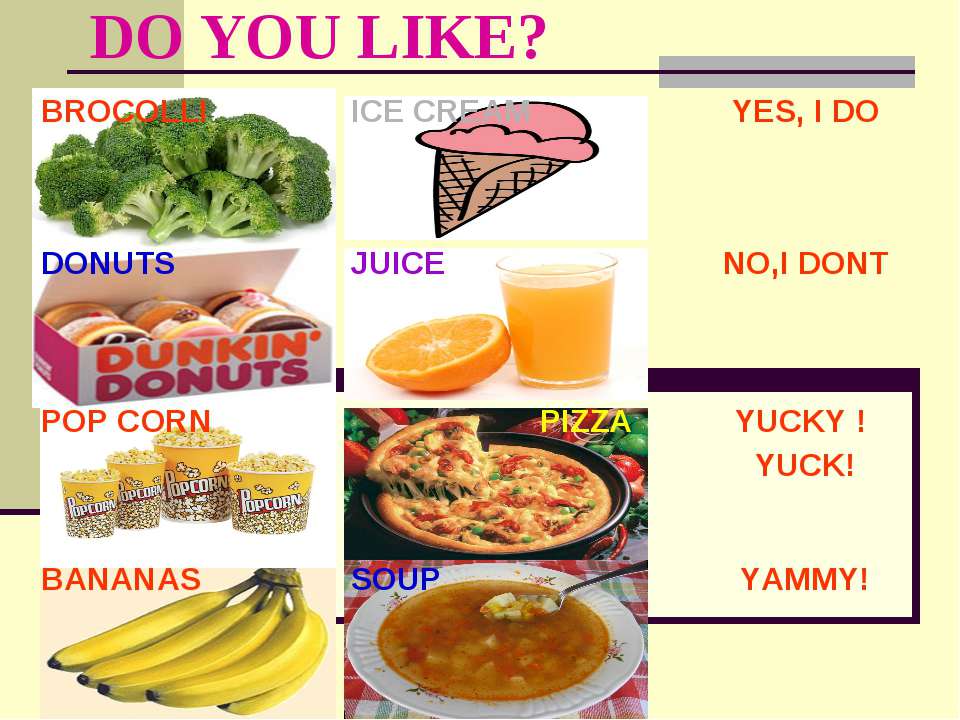 Do you like? - Скачать презентации бесплатно ☑ Презентации по предметам на gdz-books.ru