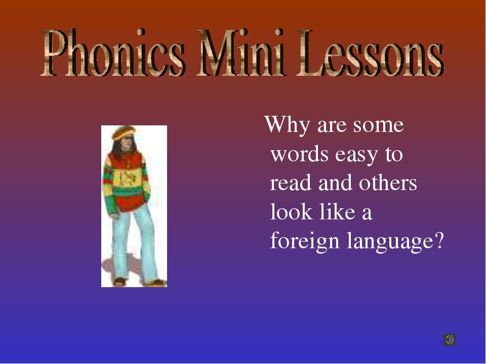 Phonics Mini Lessons - Скачать презентации бесплатно ☑ Презентации по предметам на gdz-books.ru