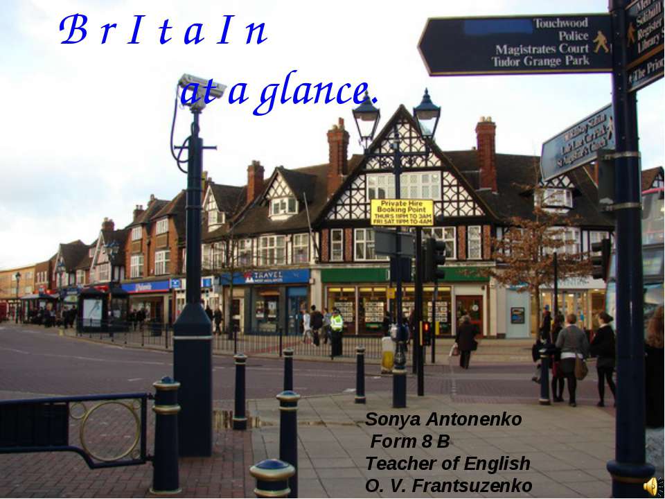 Britain at a Glance - Скачать презентации бесплатно ☑ Презентации по предметам на gdz-books.ru