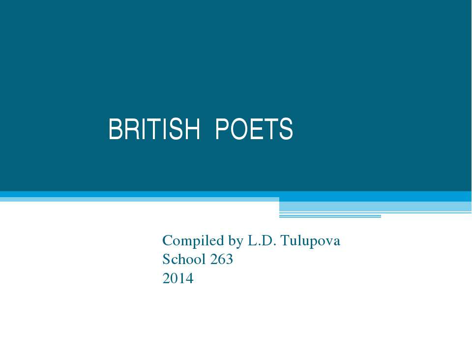 BRITISH POETS - Скачать презентации бесплатно ☑ Презентации по предметам на gdz-books.ru