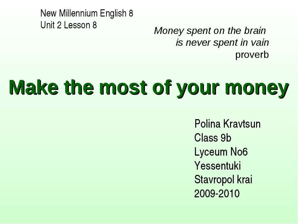 Make the most of your money  - Скачать презентации бесплатно | Читать или скачать учебники для школы онлайн бесплатно ☑ Школьные учебники school-textbook.com