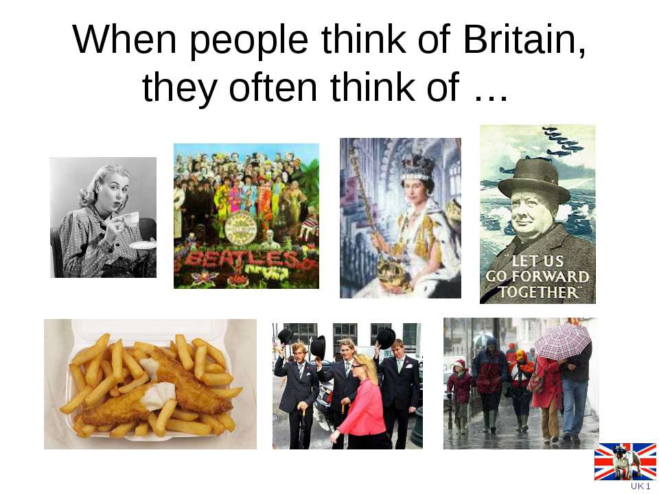 When people think of Britain, they often think of - Скачать презентации бесплатно ☑ Презентации по предметам на gdz-books.ru