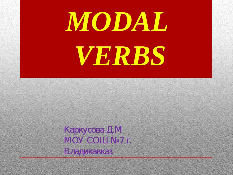 Modal verbs  - Скачать презентации бесплатно | Читать или скачать учебники для школы онлайн бесплатно ☑ Школьные учебники school-textbook.com