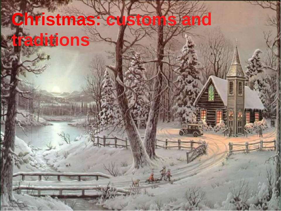 Christmas: customs and traditions  - Скачать презентации бесплатно | Читать или скачать учебники для школы онлайн бесплатно ☑ Школьные учебники school-textbook.com