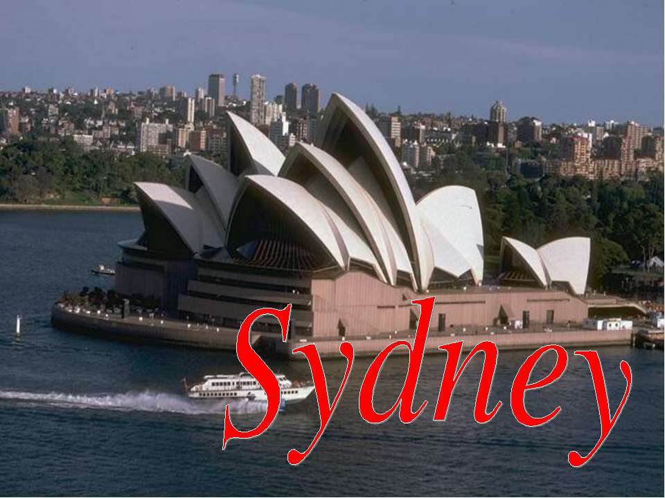 Sydney - Скачать презентации бесплатно ☑ Презентации по предметам на gdz-books.ru