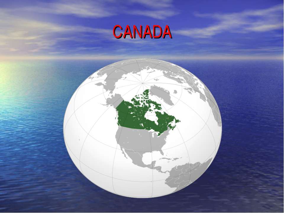 Canada - Скачать презентации бесплатно ☑ Презентации по предметам на gdz-books.ru
