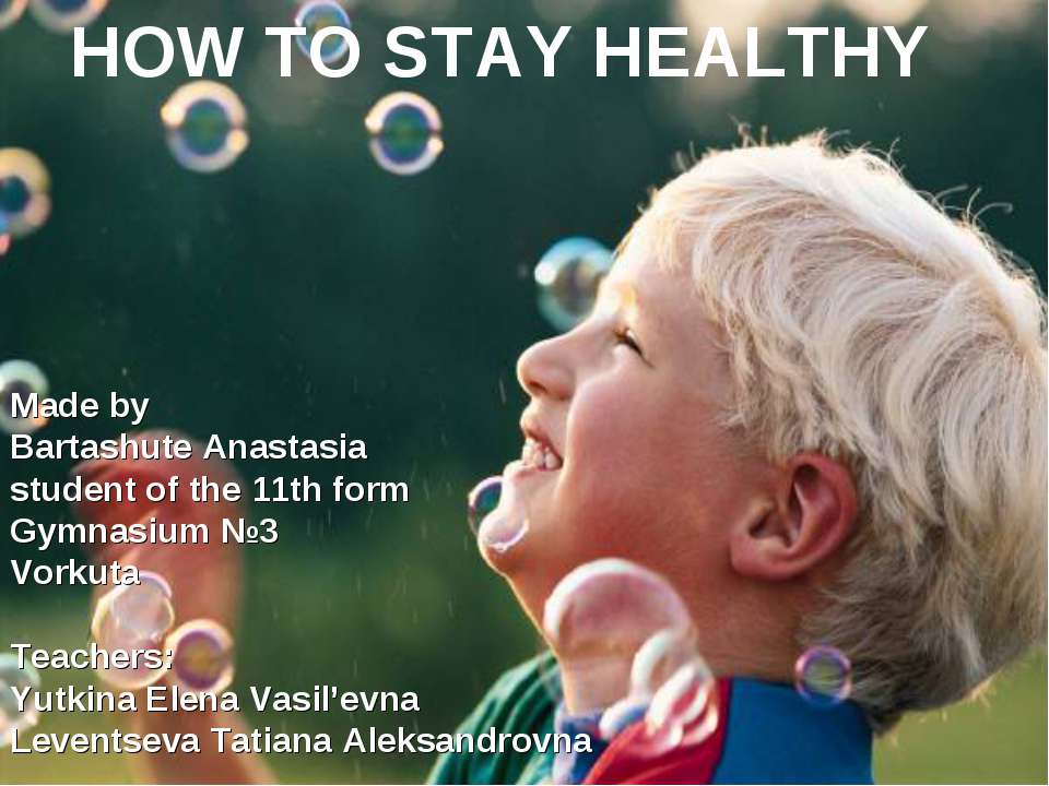 How to stay healty - Скачать презентации бесплатно ☑ Презентации по предметам на gdz-books.ru