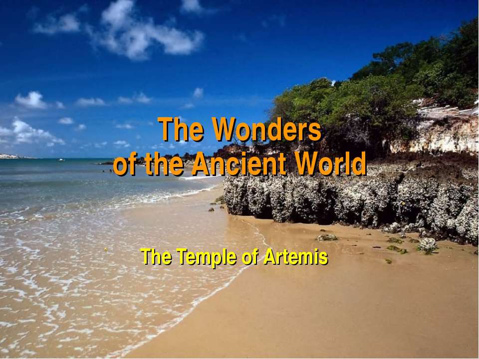 The Wonders of the Ancient World  - Скачать презентации бесплатно | Читать или скачать учебники для школы онлайн бесплатно ☑ Школьные учебники school-textbook.com