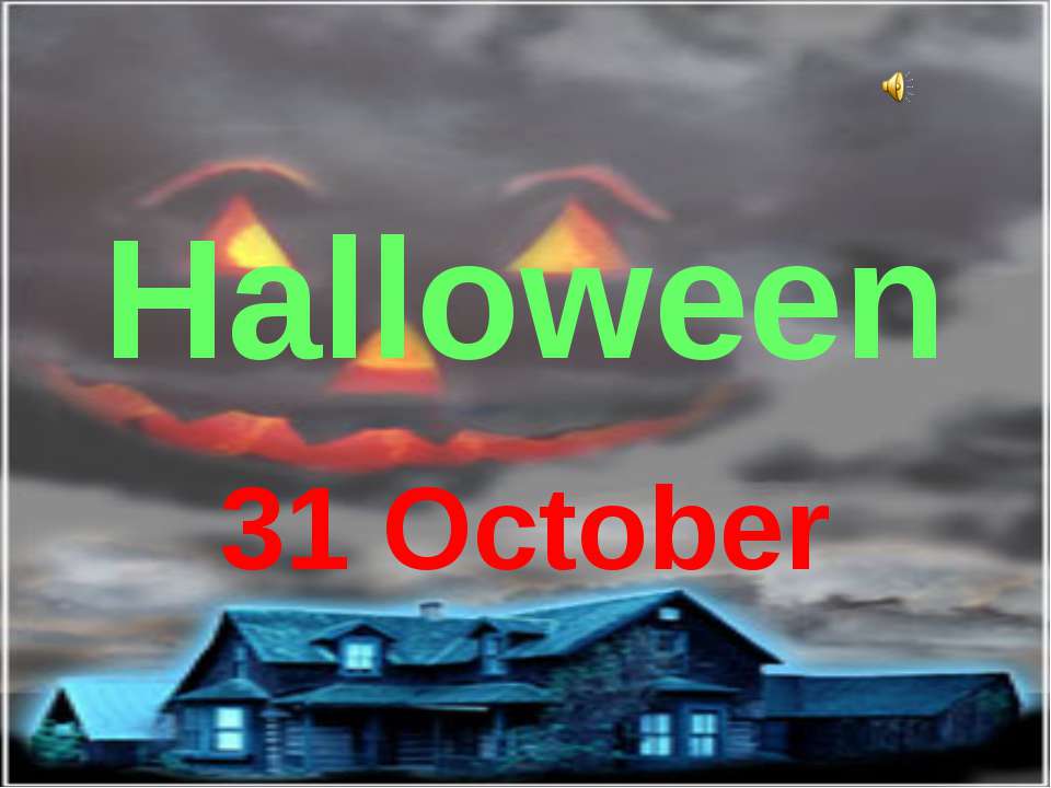Halloween. 31 October  - Скачать презентации бесплатно | Читать или скачать учебники для школы онлайн бесплатно ☑ Школьные учебники school-textbook.com