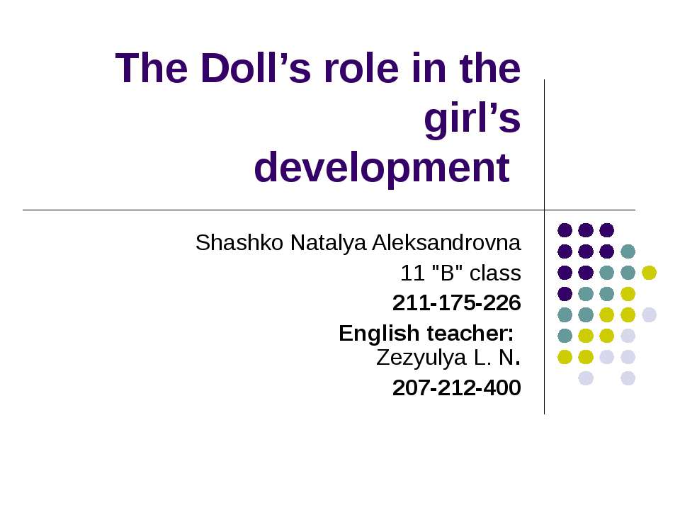 The Doll’s role in the girl’s development  - Скачать презентации бесплатно | Читать или скачать учебники для школы онлайн бесплатно ☑ Школьные учебники school-textbook.com