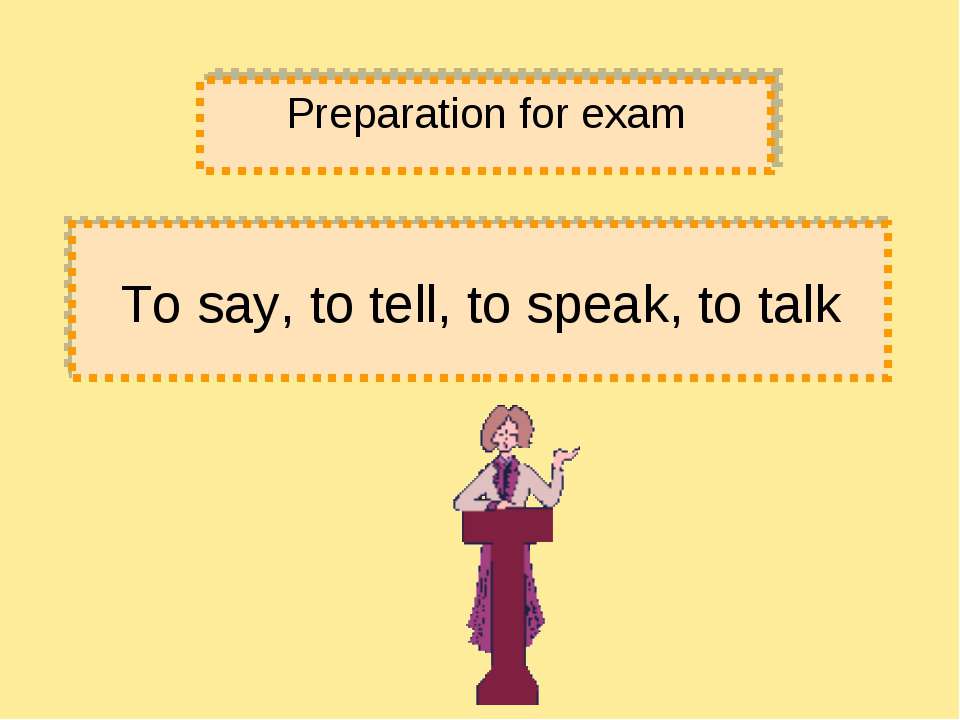 TO SAY, TO TELL, TO SPEAK, TO TALK  - Скачать презентации бесплатно | Читать или скачать учебники для школы онлайн бесплатно ☑ Школьные учебники school-textbook.com