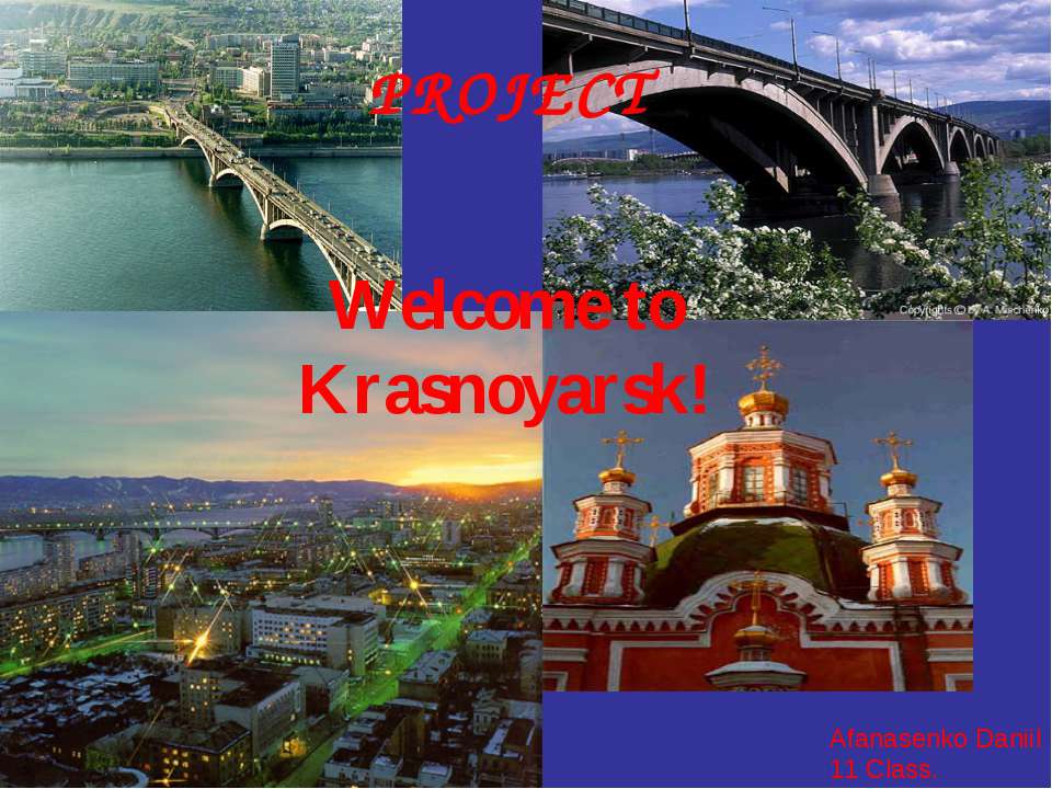 Welcome to Krasnoyarsk - Скачать презентации бесплатно ☑ Презентации по предметам на gdz-books.ru
