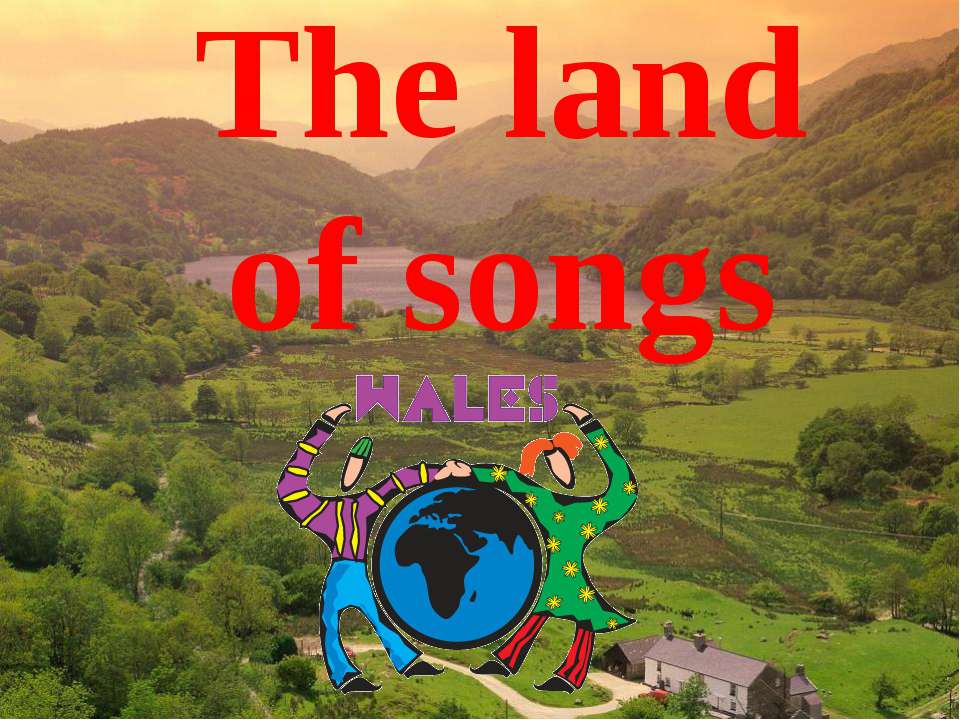 The land of songs  - Скачать презентации бесплатно | Читать или скачать учебники для школы онлайн бесплатно ☑ Школьные учебники school-textbook.com