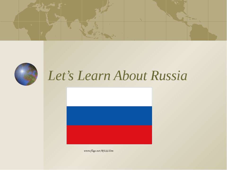 Let’s Learn About Russia  - Скачать презентации бесплатно | Читать или скачать учебники для школы онлайн бесплатно ☑ Школьные учебники school-textbook.com