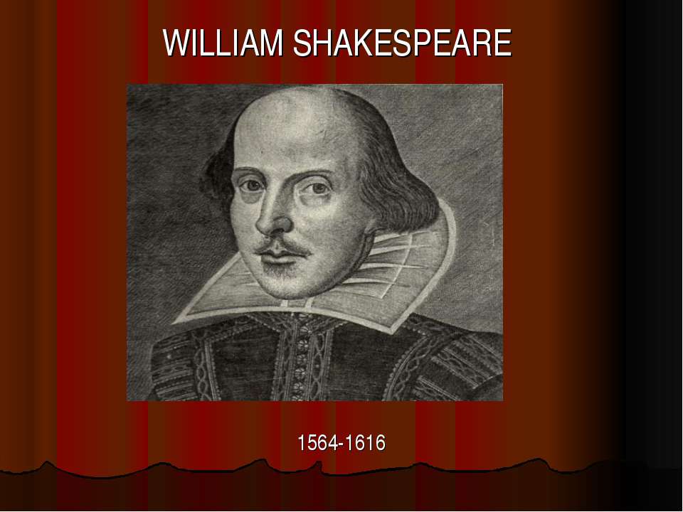 William Shakespeare - Скачать презентации бесплатно ☑ Презентации по предметам на gdz-books.ru