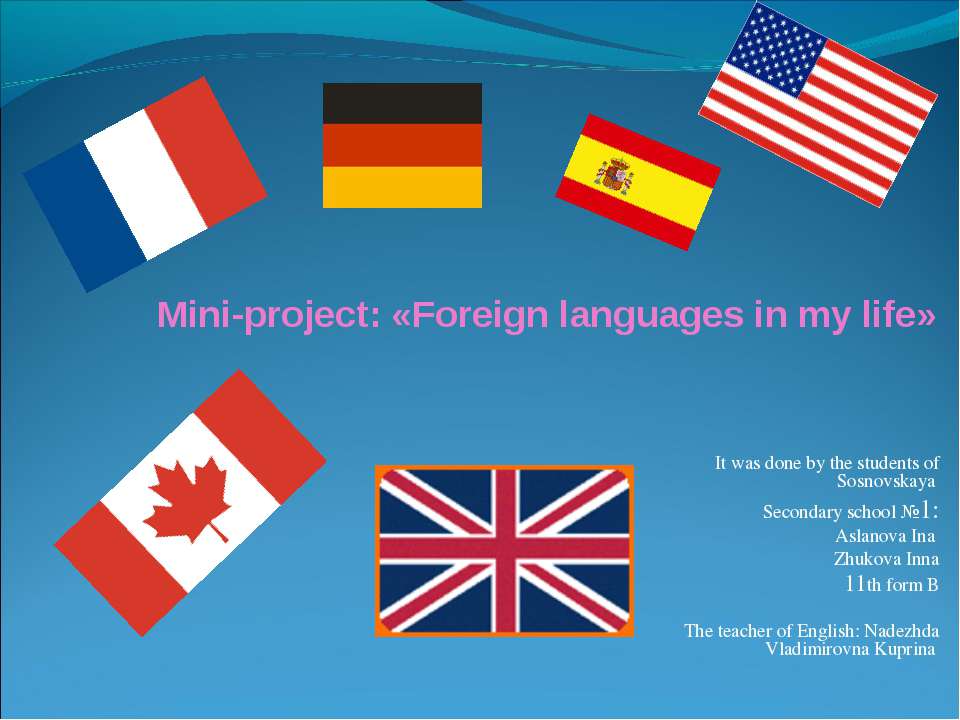 Mini-project: «Foreign languages in my life»  - Скачать презентации бесплатно | Читать или скачать учебники для школы онлайн бесплатно ☑ Школьные учебники school-textbook.com