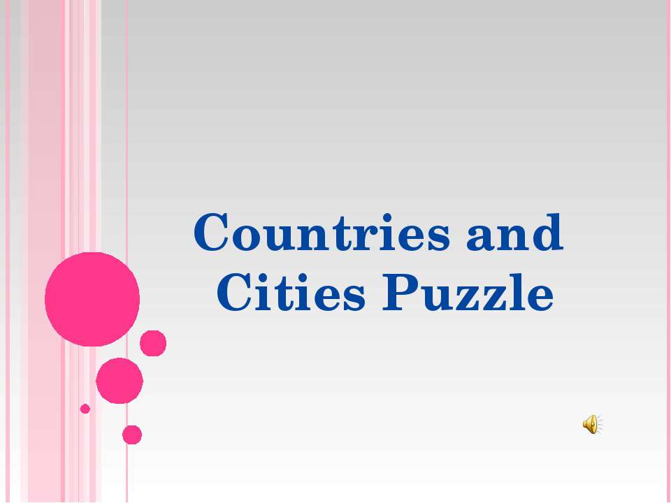 Countries and Cities Puzzle  - Скачать презентации бесплатно | Читать или скачать учебники для школы онлайн бесплатно ☑ Школьные учебники school-textbook.com
