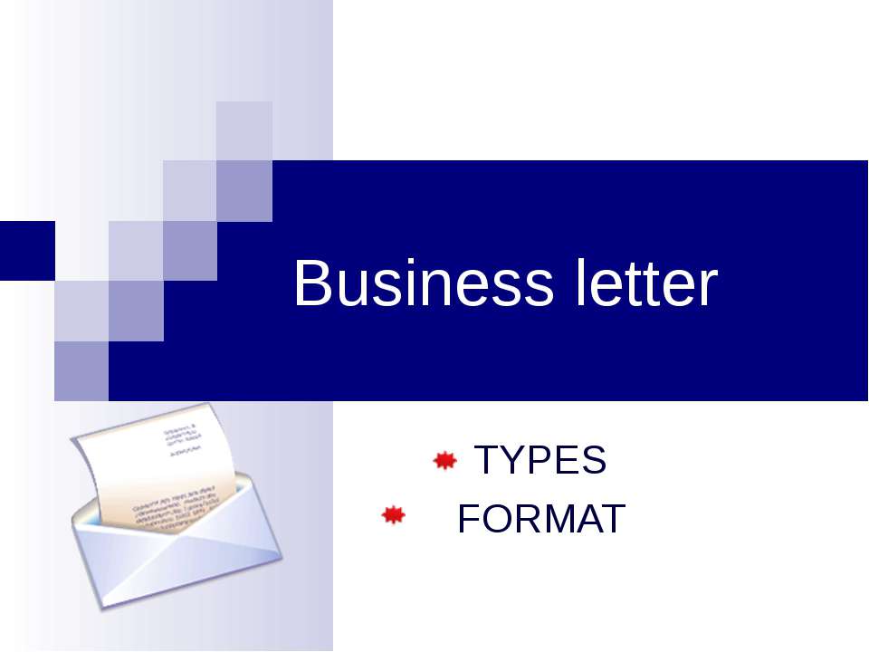Business letter - Скачать презентации бесплатно ☑ Презентации по предметам на gdz-books.ru