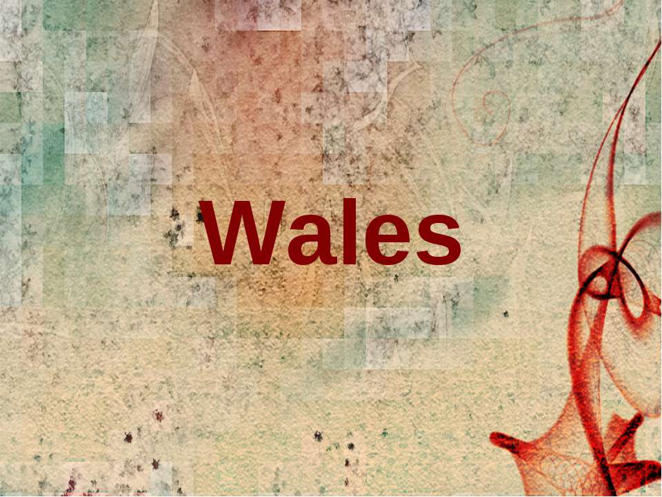 Wales - Скачать презентации бесплатно ☑ Презентации по предметам на gdz-books.ru