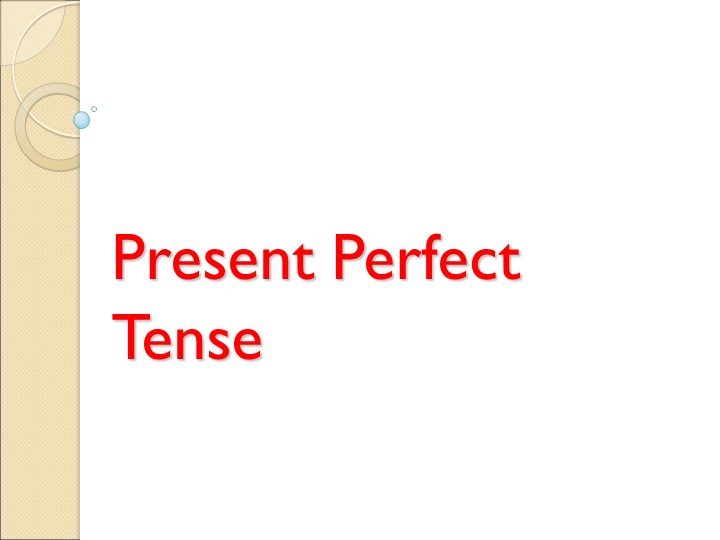 "Present perfect"- правило и упражнения - Скачать презентации бесплатно ☑ Презентации по предметам на gdz-books.ru