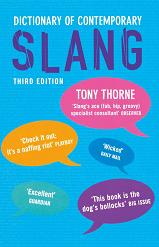 Dictionary of Contemporary Slang - Tony Thorne - Читать или скачать учебники для школы онлайн бесплатно | Школьные учебники ┃ Учебники для студентов на gdz-books.ru