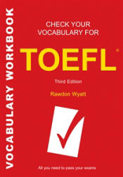 Check Your English Vocabulary for TOEFL - Rawdon Wyatt  - Скачать презентации бесплатно | Читать или скачать учебники для школы онлайн бесплатно ☑ Школьные учебники school-textbook.com
