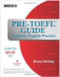 Pre-TOEFL Guide. Academic English Practice - Stirling B. - Читать или скачать учебники для школы онлайн бесплатно | Школьные учебники ┃ Учебники для студентов на gdz-books.ru
