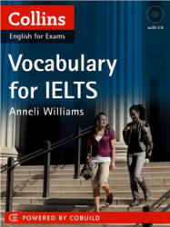 Collins Vocabulary for IELTS - Williams Anneli - Читать или скачать учебники для школы онлайн бесплатно | Школьные учебники ┃ Учебники для студентов на gdz-books.ru