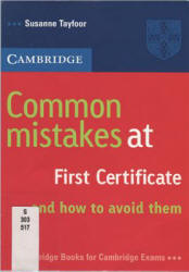 Common Mistakes at First Certificate - Tayfoor Susanne  - Скачать презентации бесплатно | Читать или скачать учебники для школы онлайн бесплатно ☑ Школьные учебники school-textbook.com