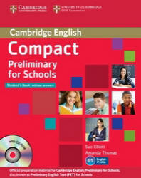 Compact Preliminary For Schools. Student's Book. Workbook. Teacher's Book - Elliott Sue, Thomas Amanda  - Скачать презентации бесплатно | Читать или скачать учебники для школы онлайн бесплатно ☑ Школьные учебники school-textbook.com