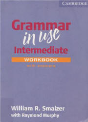 Grammar in Use. Intermediate. Workbook - Smalzer William, Murphy Raymond.  - Скачать презентации бесплатно | Читать или скачать учебники для школы онлайн бесплатно ☑ Школьные учебники school-textbook.com