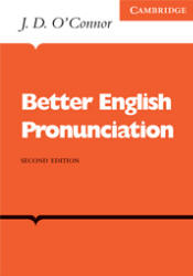 Better English Pronunciation - J. D. O'Connor  - Скачать презентации бесплатно | Читать или скачать учебники для школы онлайн бесплатно ☑ Школьные учебники school-textbook.com