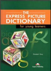 Express Picture Dictionary - Elizabeth Gray - Читать или скачать учебники для школы онлайн бесплатно | Школьные учебники ┃ Учебники для студентов на gdz-books.ru